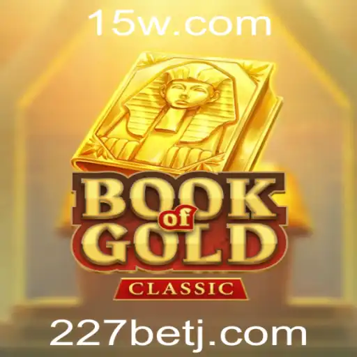 Explorando o Fascinante Jogo BookOfGoldClassic na Plataforma 227bet