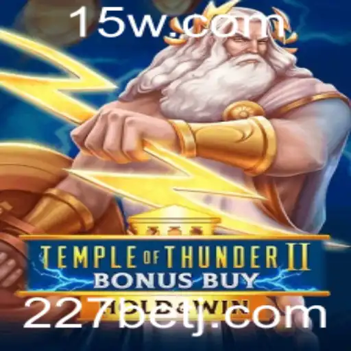 Descubra o Jogo Temple of Thunder II: Bonus Buy com 227bet