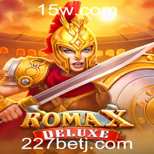 Explorando o Fascinante Mundo de RomaXDeluxe com 227bet