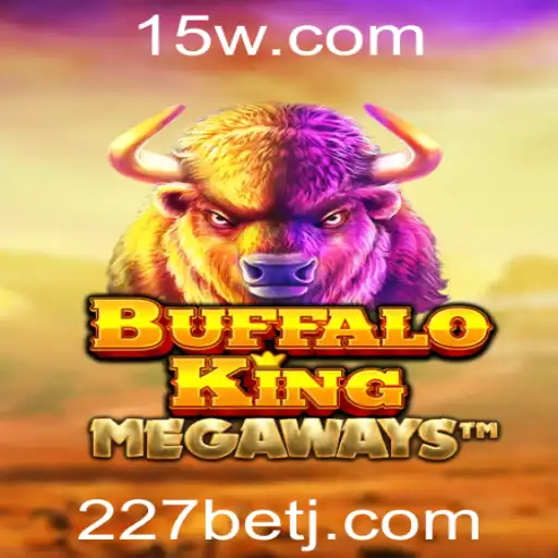 Descubra o Empolgante Mundo de BuffaloKing na 227bet