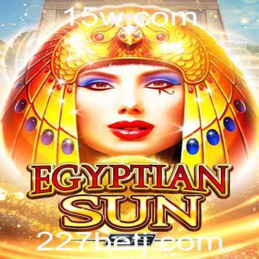 Explorando o Fascinante Mundo de EgyptianSunSE no 227bet