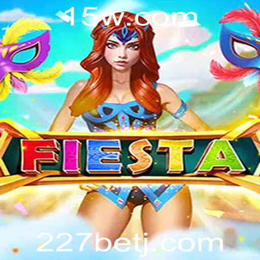 Explorando o Mundo do Jogo 'Fiesta' e a Expansão com 227bet